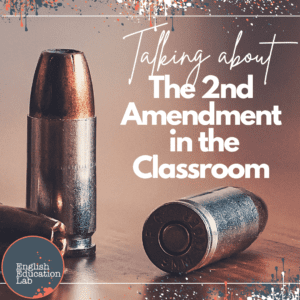 Talking about the Second Amendment in the middle and high school classroom.