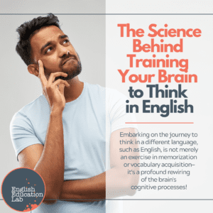 An ESL student considering the science behind English learning.