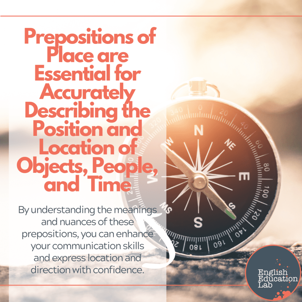 From above to below: Understanding the different prepositions of place ...