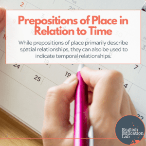 ESL students learn that prepositions of time can also be used to indicate temporal relationships.