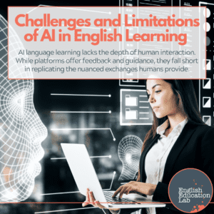 ESL students realizing the challenges and limitations of AI in English learning.