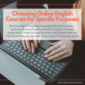 ESL students choosing online English courses for specific purposes.