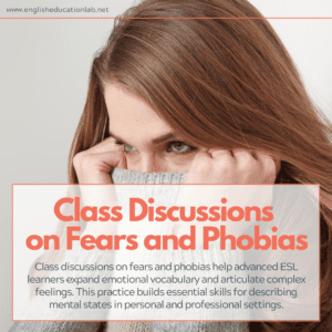 ESL students discussing fears and phobias in the classroom.