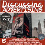 Class Discussions on Advertising- Conversation Starters Package