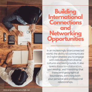 ESL students using English to build international connections and networking opportunities.