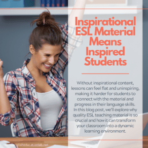 An ESL student using inspirational ESL teaching material.