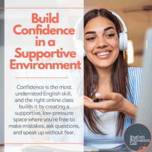 An ESL student building her confidence through the supportive environment of an online ESL class.